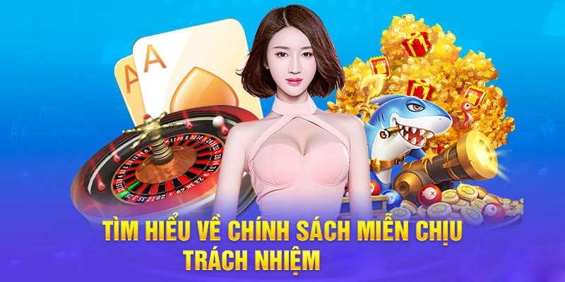 Vai trò của việc miễn trách nhiệm